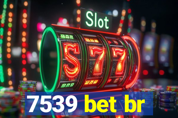 7539 bet br